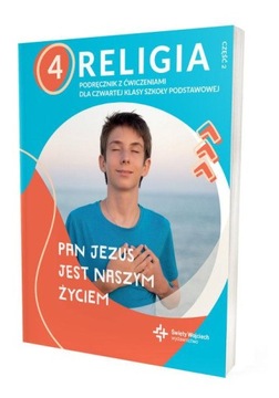 RELIGIA 4 PODRĘCZNIK Z ĆWICZENIAMI CZĘŚĆ 2