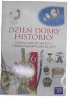Dzien dobry historio 6 Podrecznik + CD-ROM