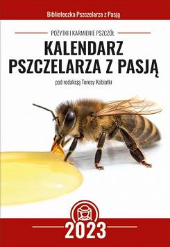 Kalendarz Pszczelarza na rok 2023 pszczelarski