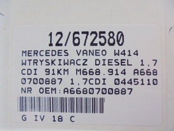 VANEO W414 VSTŘIKOVAČE A6680700887 1,7CDI 0445110090