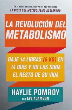 Haylie Pomroy - La Revolucion del Metabolismo: ...