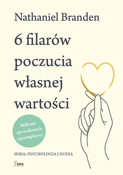6 filarów poczucia własnej wartości Branden