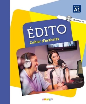 Edito A1 Cahier d'activites + CD Praca zbiorowa