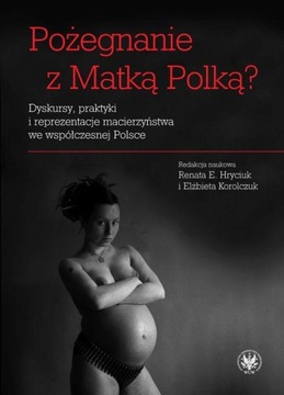 POŻEGNANIE Z MATKĄ POLKĄ? EBOOK