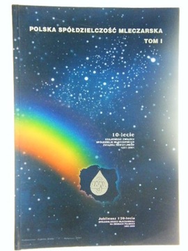 POLSKA SPÓŁDZIELCZOŚĆ MLECZARSKA TOM 1 10-LECIE