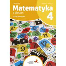 Matematyka z plusem 4 GWO ćwicz A Liczby naturalne