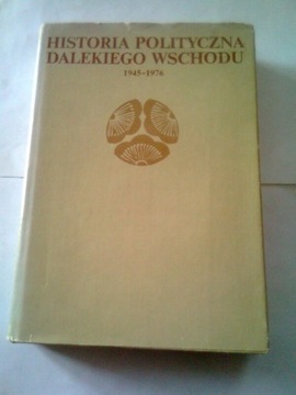 HISTORIA POLITYCZNA DALEKIEGO WSCHODU -