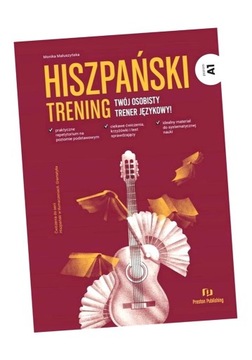 HISZPAŃSKI. TRENING A1 MONIKA MAŁUSZYŃSKA