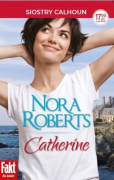 CATHERINE - SIOSTRY CALHOUN Nora Roberts