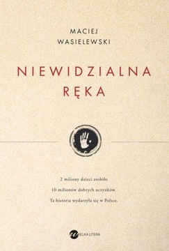 NIEWIDZIALNA RĘKA MACIEJ WASIELEWSKI EBOOK