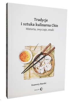 Tradycje i sztuka kulinarna Chin - BEZPOŚREDNIO