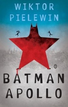 Batman Apollo Wiktor Pielewin