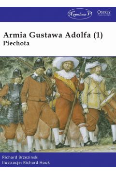 Armia Gustawa Adolfa (1) Piechota Richard Brzezinski Osprey