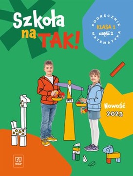 Szkoła na tak matematyka podręcznik dla klasa 1 część 2 szkoła podstawowa O