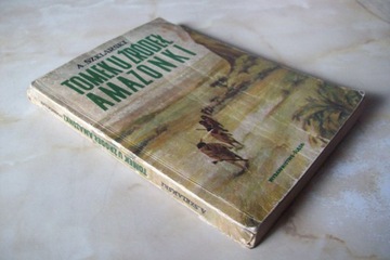 TOMEK U ŹRÓDEŁ AMAZONKI SZKLARSKI 1967 AUTOGRAF