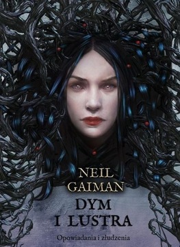 DYM I LUSTRA Neil Gaiman