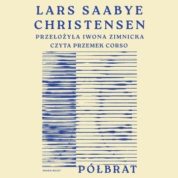 Półbrat - Lars Saabye Christensen | Audiobook