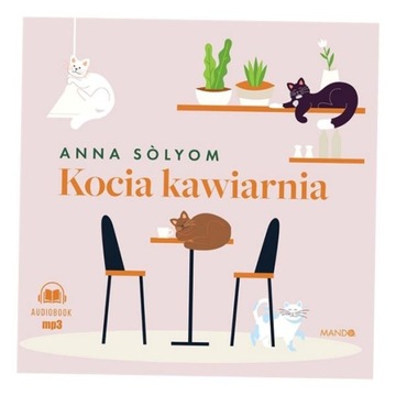 KOCIA KAWIARNIA AUDIOBOOK ANNA SÓLYOM