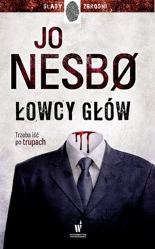 Łowcy głów Jo Nesbo