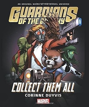 GUARDIANS OF GALAXY COLLECT THEM ALL PROSE NOVEL HC Marvel Comics