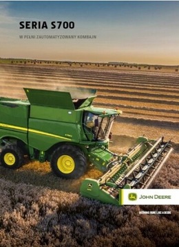 John Deere S700 prospekt 06 / 2017 kombajn ciągnik