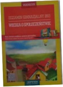 Egzamin gimnazjalny 2013 Wiedza o społeczeństwie