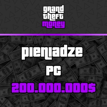 200.000.000$ + LVL | GTA 5 V ONLINE KASA MONEY PIENIĄDZE PC