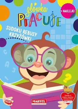 Sudoku, rebusy, krzyżówki z naklejkami. Główka pracuje Natasza Korpik Marte