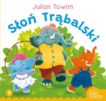 SŁOŃ TRĄBALSKI JULIAN TUWIM WIERSZE DLA DZIECI