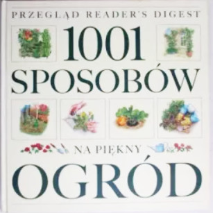 1001 sposobów na piękny ogród