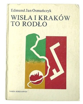 Wisła i Kraków to Rodło, Osmańczyk Edmund Jan