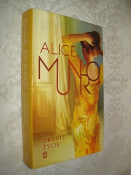Drogie życie Alice Munro
