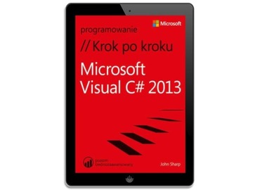 Microsoft Visual C# 2013 шаг за шагом