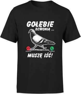 GOŁĘBIE PREZENT DLA GOŁĘBIARZA KOSZULKA MĘSKA R. S T-SHIRT MĘSKI TSHIRT