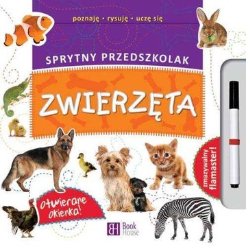 ZWIERZĘTA Sprytny przedszkolak POZNAJĘ RYSUJĘ UCZĘ SIĘ U