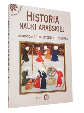 Książka HISTORIA NAUKI ARABSKIEJ - Tom I 1