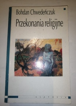 Przekonania religijne Bohdan Chwedeńczuk