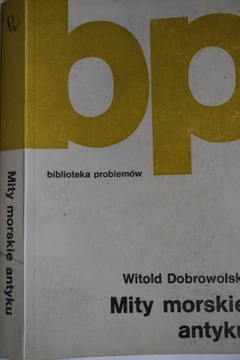 MITY MORSKIE ANTYKU WITOLD DOBROWOLSKI