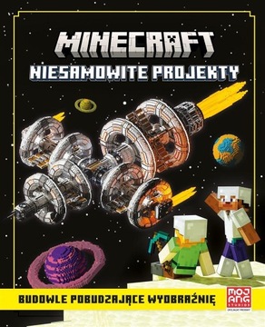MINECRAFT. Niesamowite projekty -tk