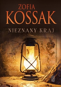 NIEZNANY KRAJ DODRUK 2020 KOSSAK ZOFIA KSIĄŻKA