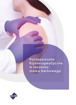 Fizjoterapia w leczeniu stawu barkowego