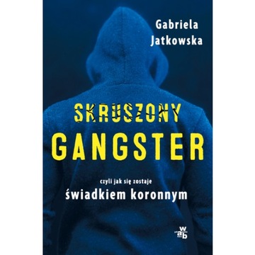 Jatkowska - Skruszony gangster