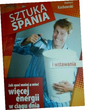 Sztuka spania i wstawania - Mateusz Karbowski