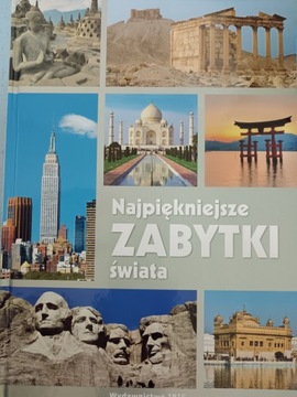NAJPIĘKNIEJSZE ZABYTKI ŚWIATA