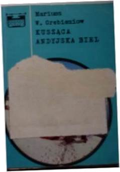Kusząca Andyjska Biel - M W Grebieniow