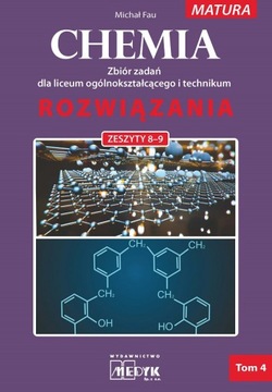 Rozwiązania Chemia Tom 4 (do zeszytów 8-9) M. Fau