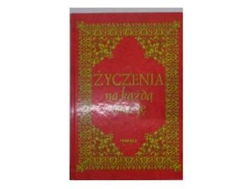 Życzenia na każdą okazję - Jolanta Szczepanik