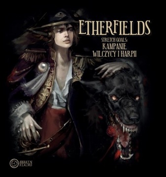 Etherfields StretchGoals: Kampa. Wilczycy i Harpii