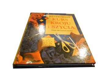 Ilustrowany kurs kroju i szycia Gordon