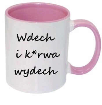 KUBEK DO PRACY WDECH WYDECH ŚMIESZNY PREZENT